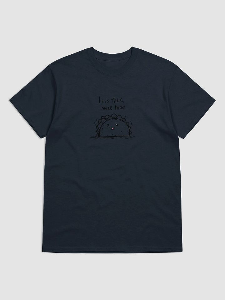 Less Talk More Tacos T-Shirt product image (6)