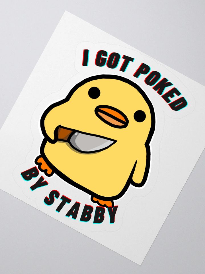 "I Got Poked By Stabby" Sticker product image (4)
