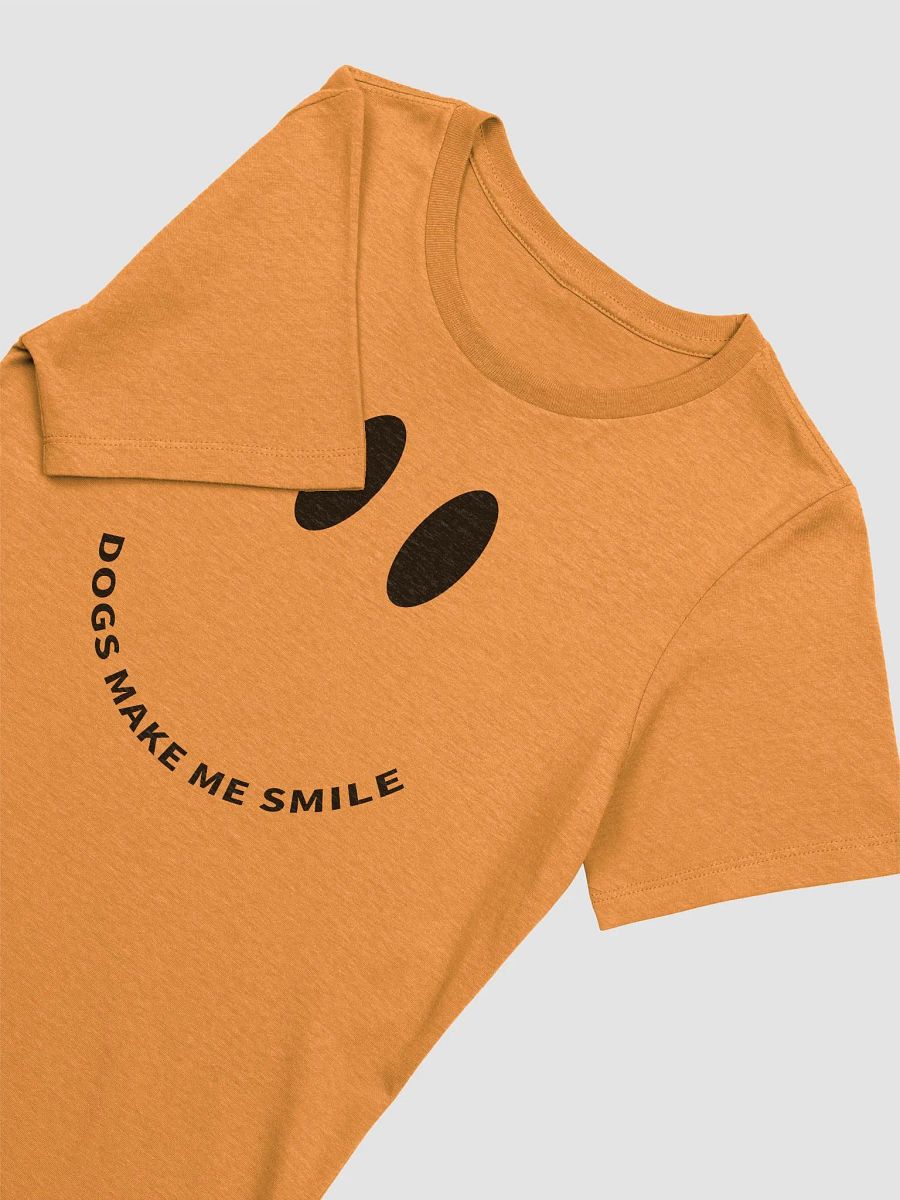 Dogs Make Me Smile product image (5)