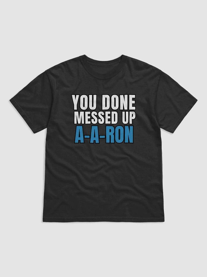 Done Messed Up T-Shirt product image (1)