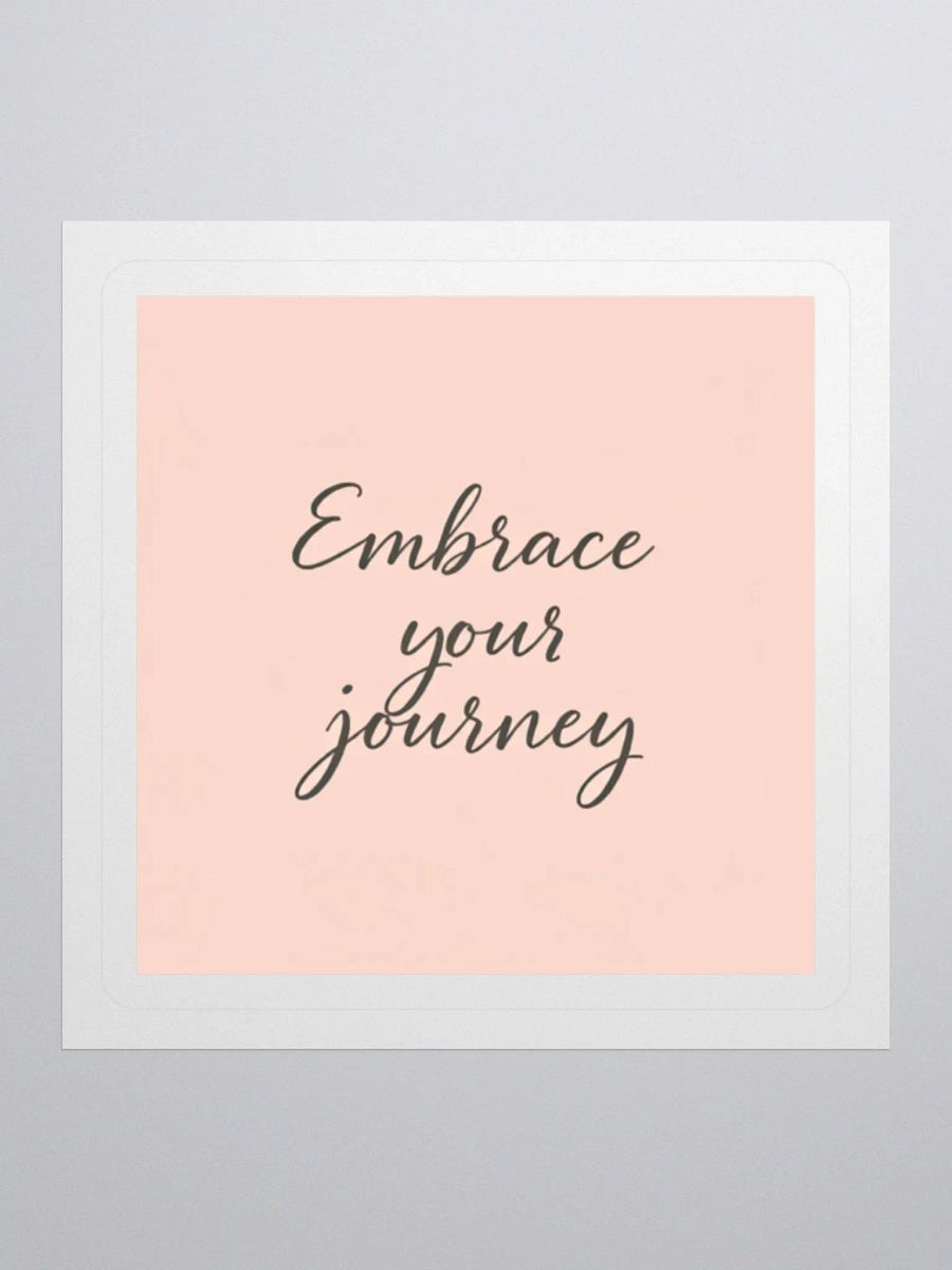 Embrace your journey kiss-out- sticker product image (4)