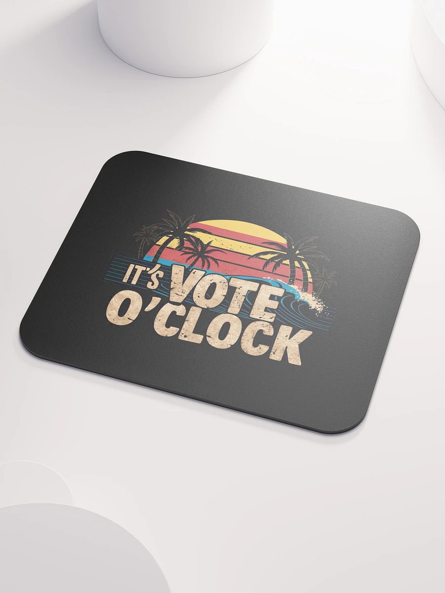 Vote 'O Clock - The mouse pad (1) product image (3)