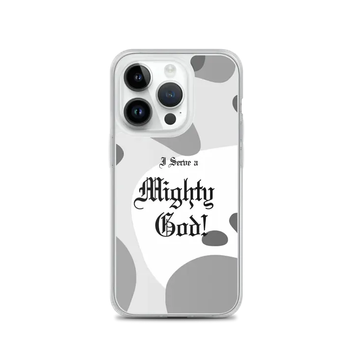 I Serve A Mighty God iPhone Case product image (3)
