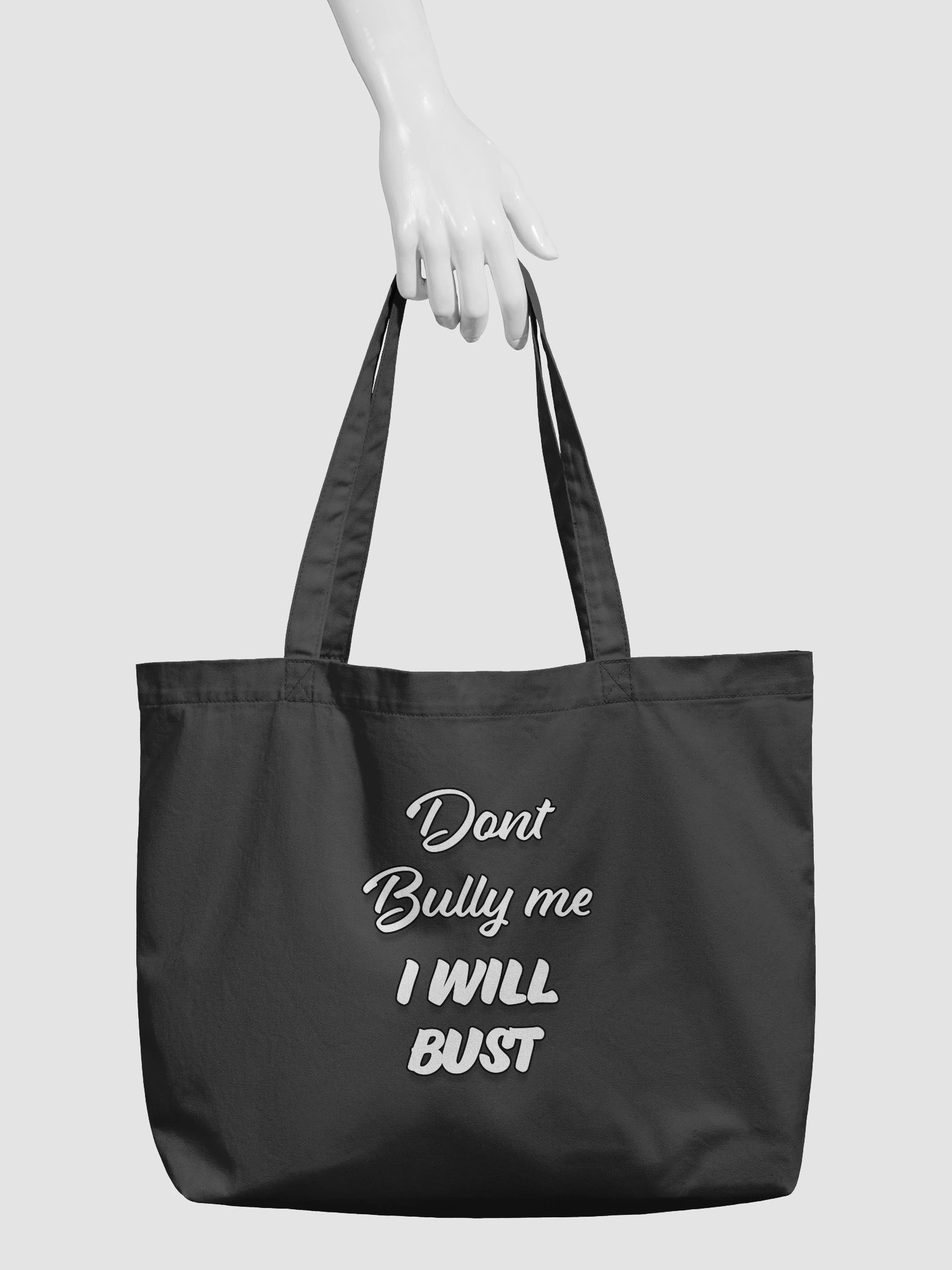 Bold Statement Eco Tote: Don't Bully Me product image (3)