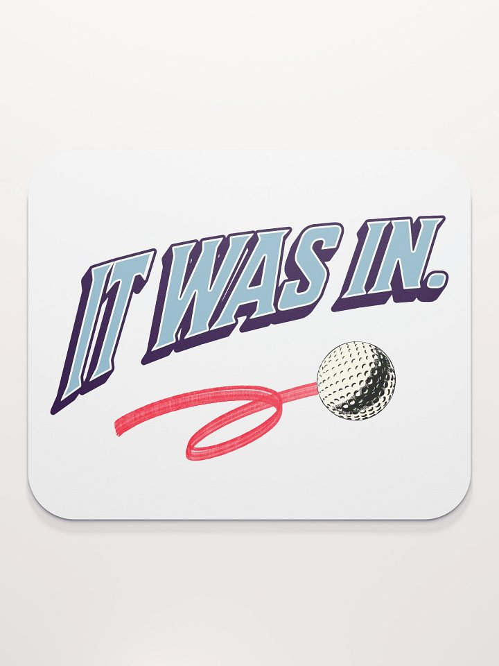 It Was In Golfing Motion Graphic Mouse Pad product image (1)