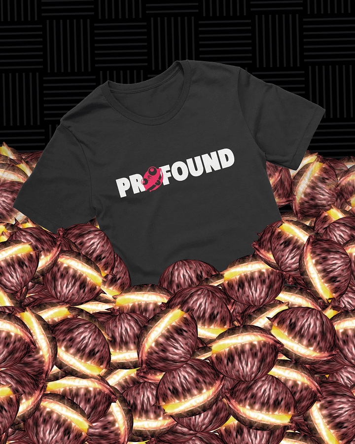 PROFOUND — T-Shirt product image (1)