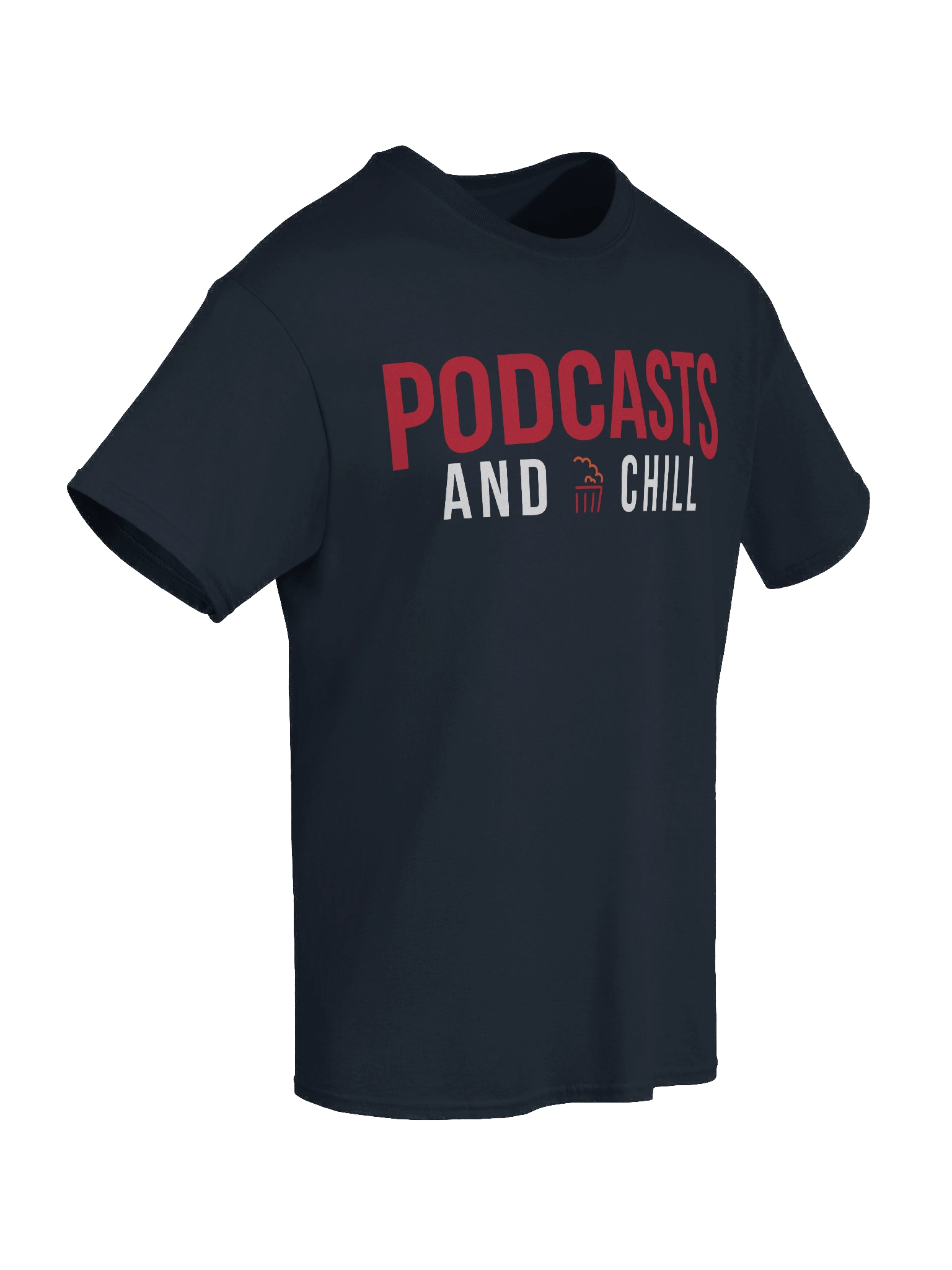 Podcasts and Chill T-Shirt product image (38)