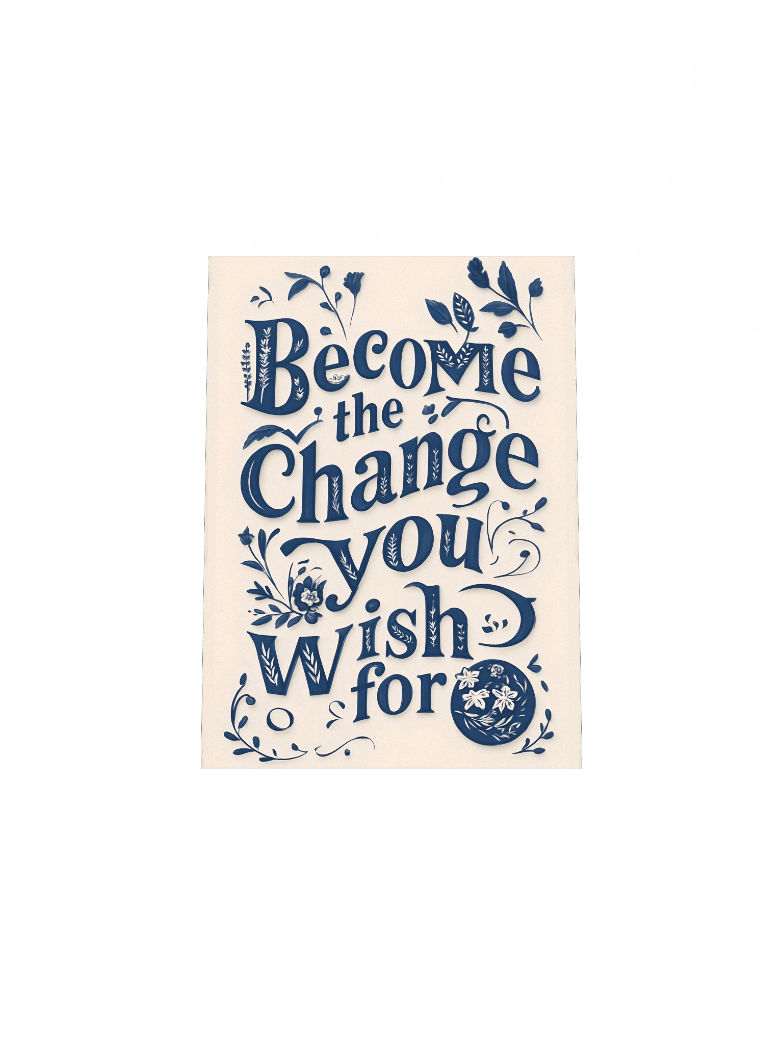 Become the Change You Wish For – Minimal Typography Poster product image (8)