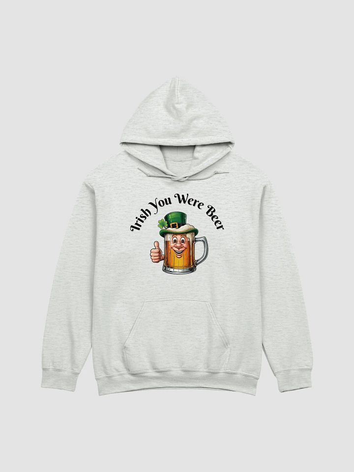 Irish You Were Beer Hoodie product image (7)