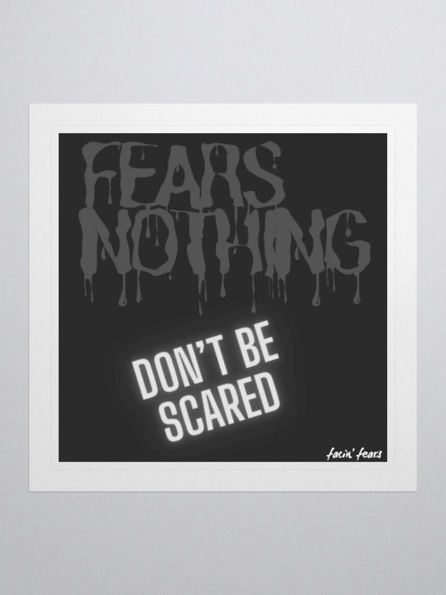 Fears Nothing Sticker product image (1)
