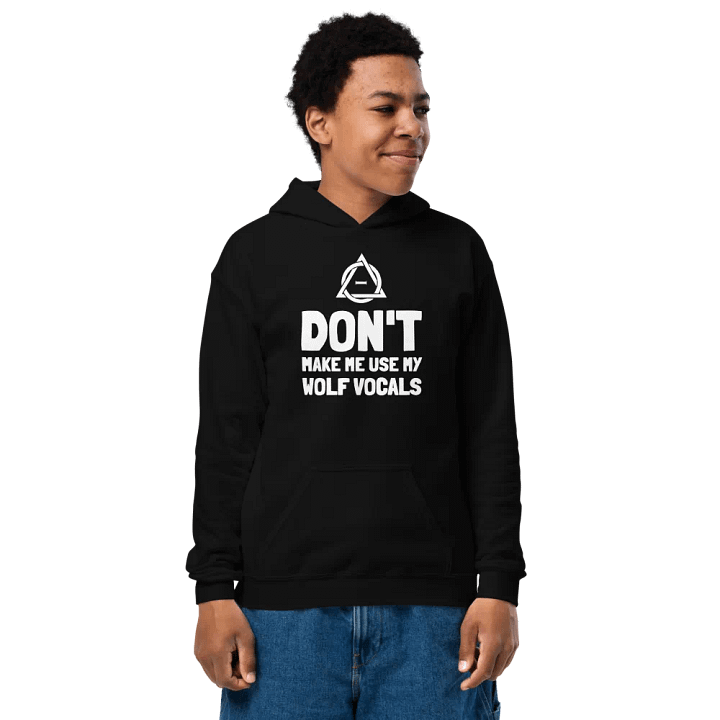 Don't make me use my wolf vocals Youth Hoodie product image (2)