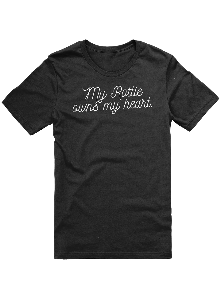 My Rottie Owns My Heart T-Shirt product image (2)