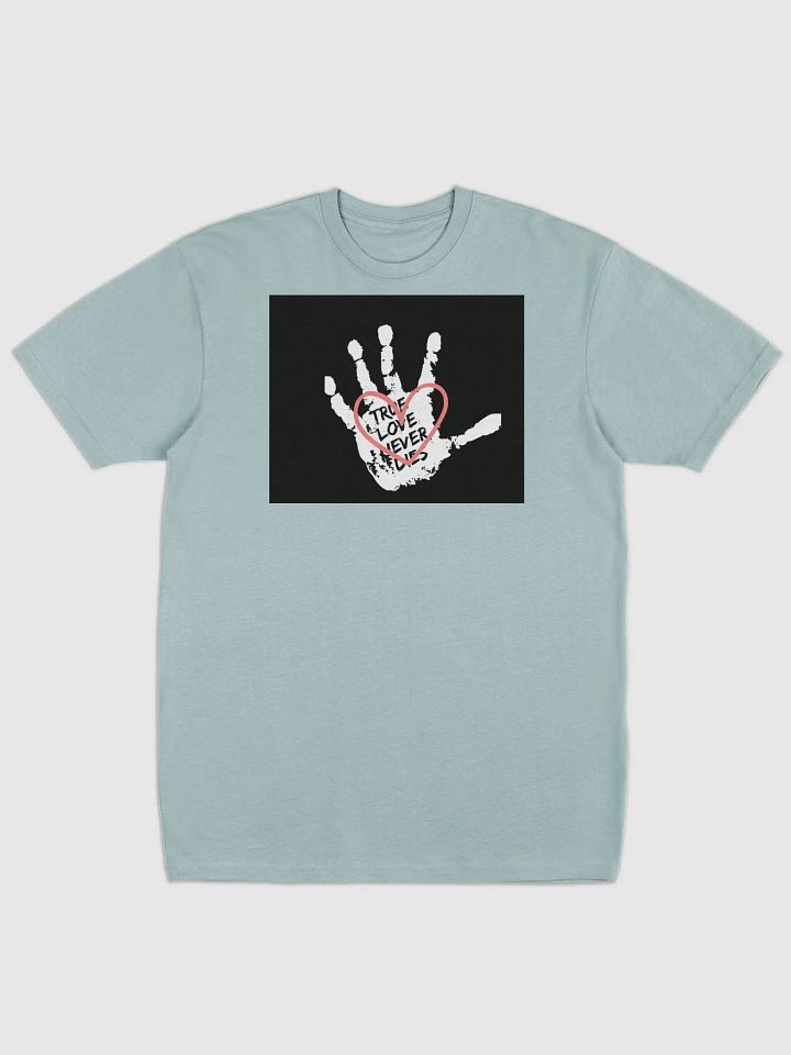 True Love Never Dies T-Shirt product image (1)