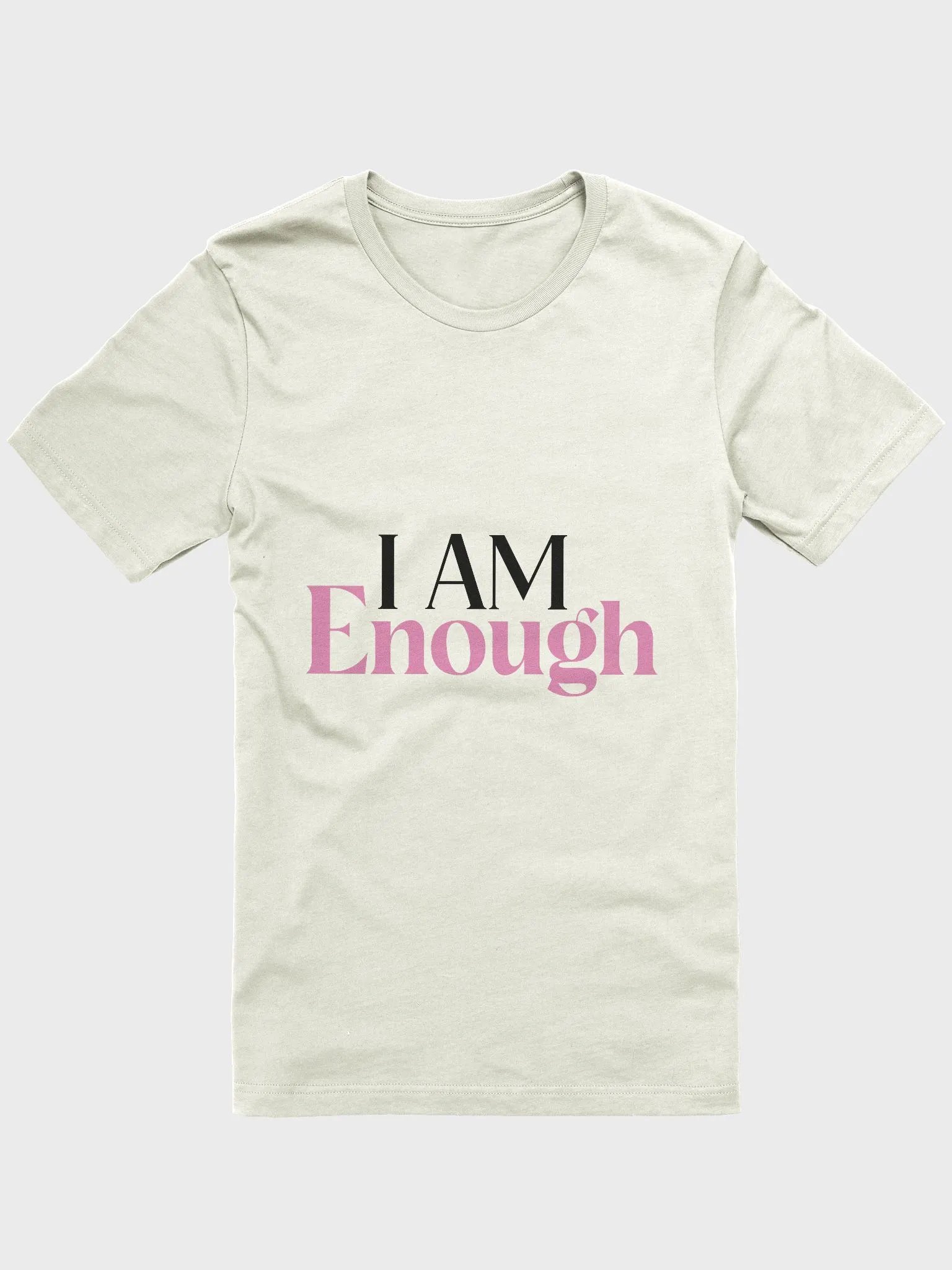 I am Enough T-Shirt product image (1)