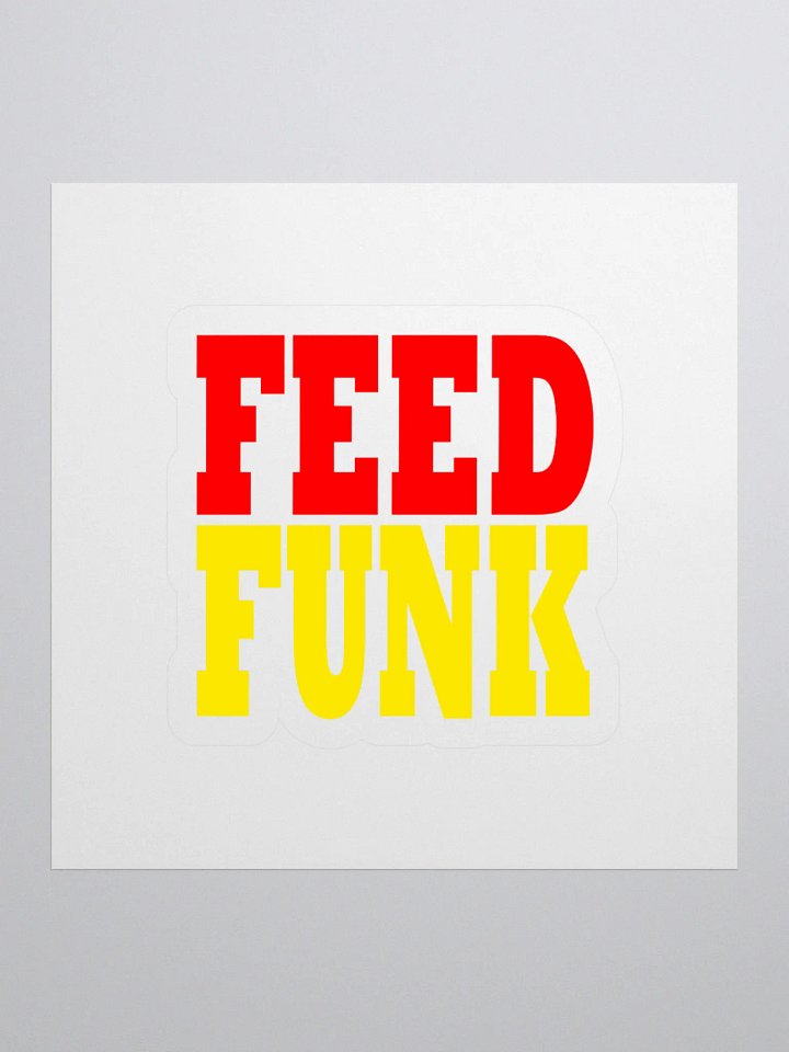Feed Funkie Sticker product image (1)