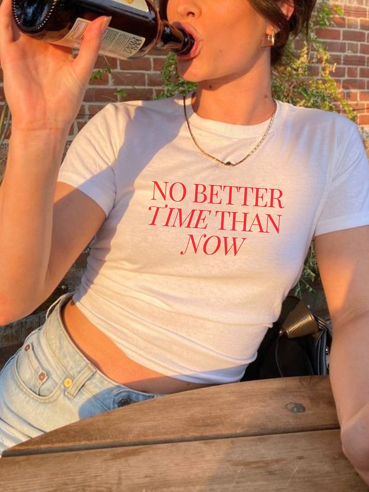 No Better Time Than Now Baby Tee product image (1)
