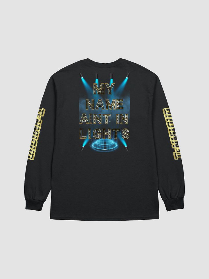 TeNN4OUR - My Name Aint In Lights Long Sleeve T-Shirt product image (2)