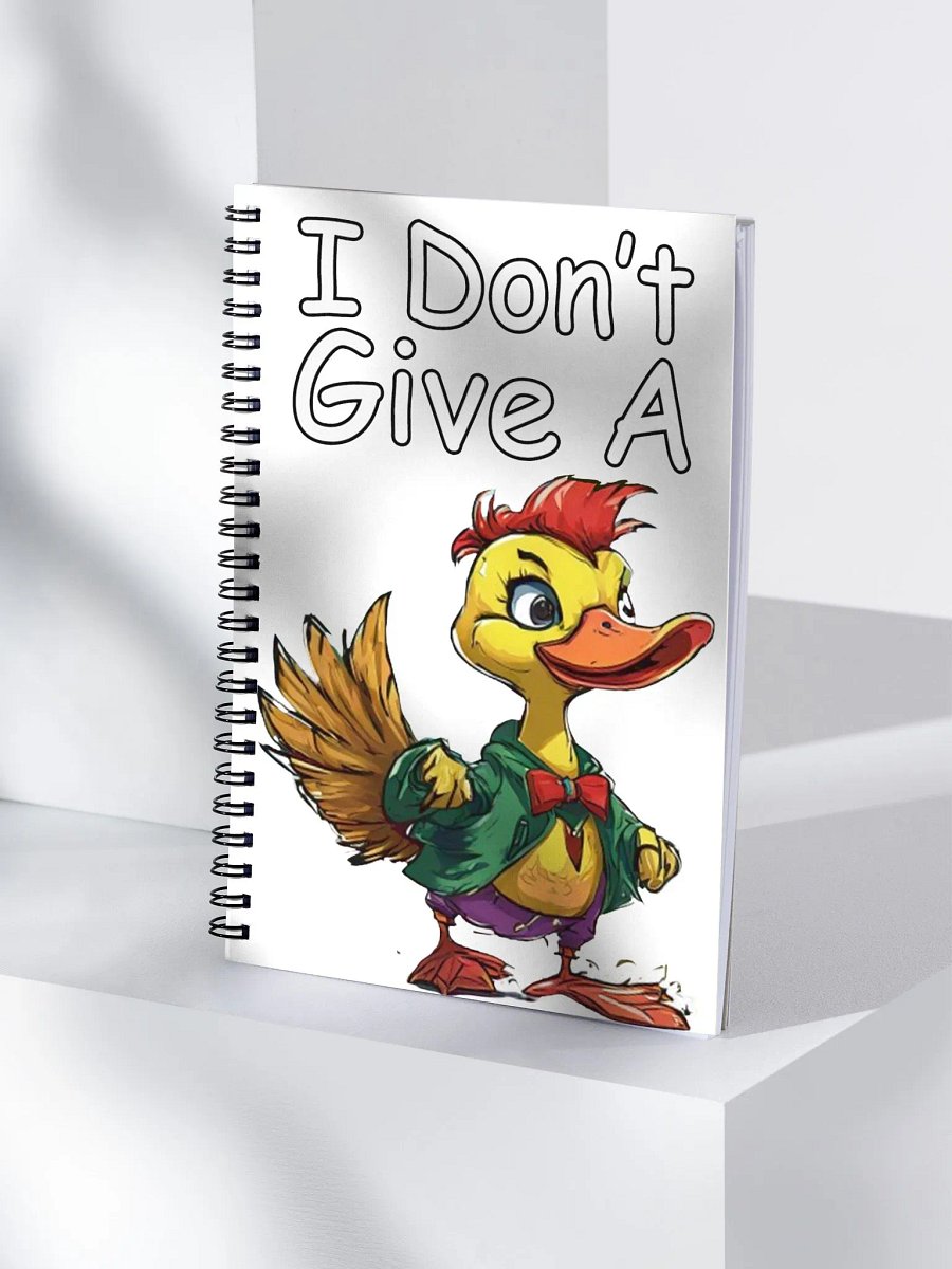 I Don't Give A Duck - Notebook product image (4)