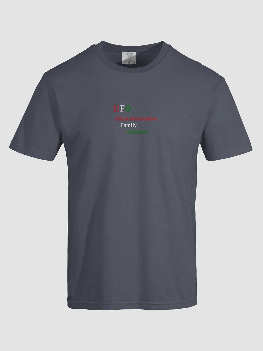 UFO Ultraconservative Family Oriented T-Shirt product image (7)