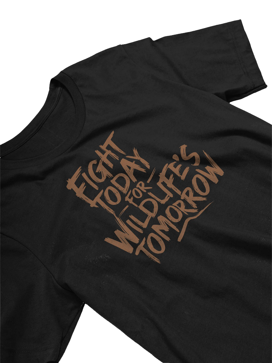 Fight Today for Wildlife's Tomorrow T-Shirt, Wildlife Conservation Lover Gift, Nature Lover T-shirt product image (3)