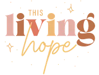 This Living Hope