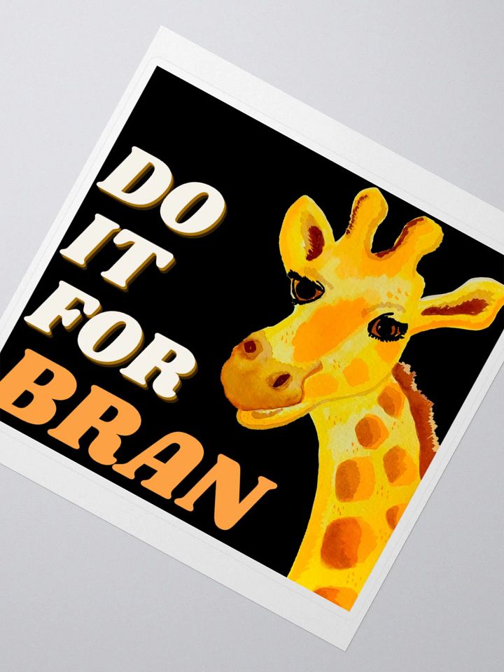 Do It For Bran Sticker product image (2)