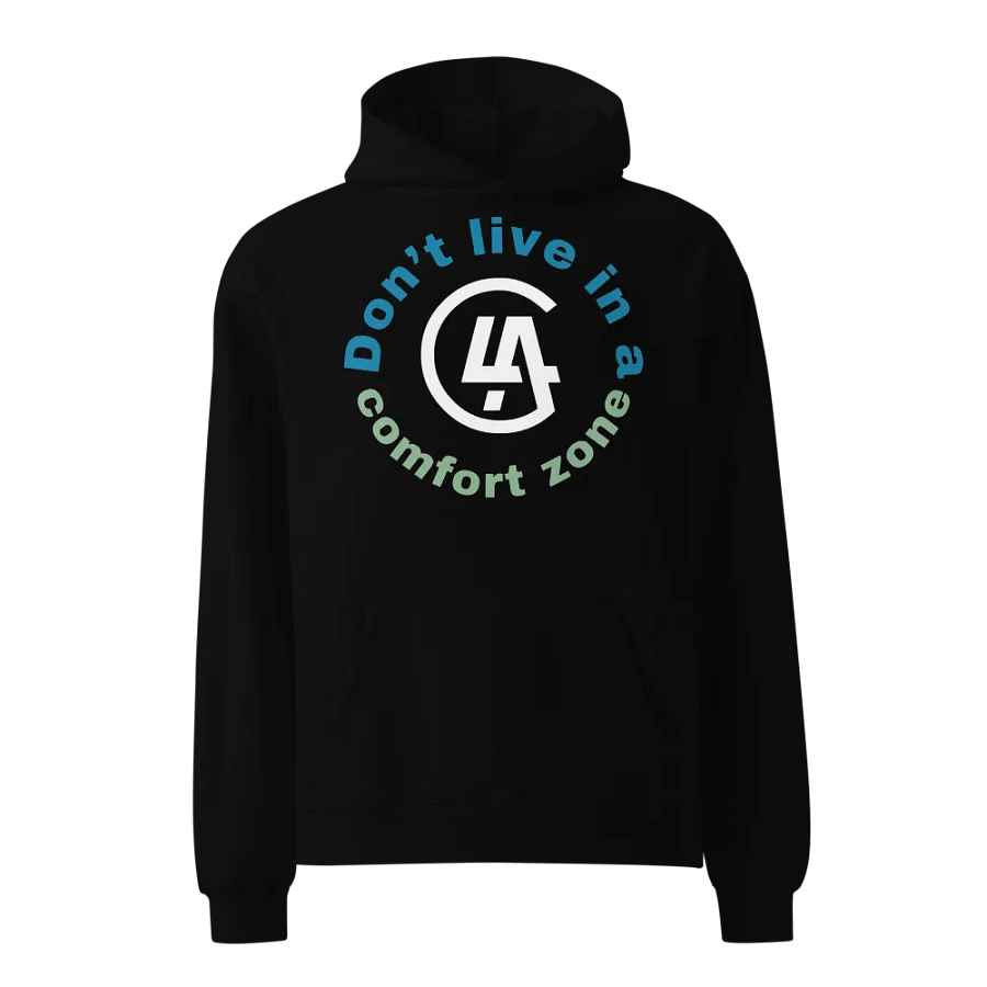 LA Collective Unisex Premium Oversized Hoodie. Don't Live in a Comfort Zone. product image (1)
