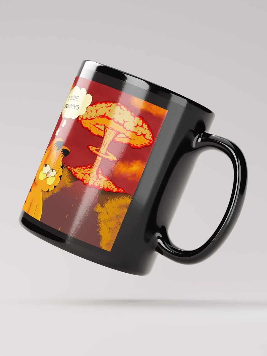 I Hate Mondays Coffee Mug! product image (3)