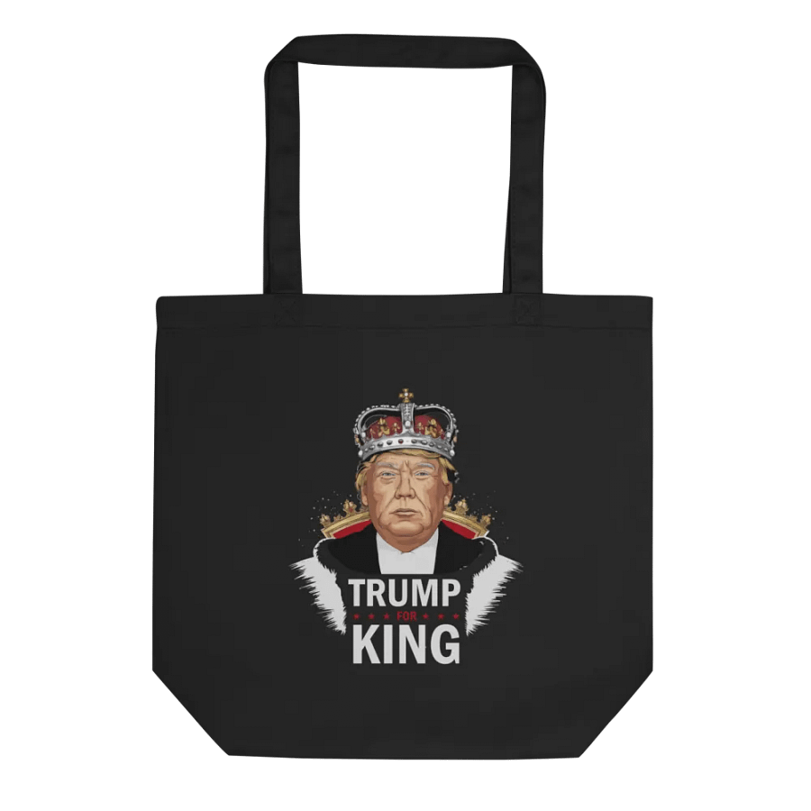 Trump For King (Tote Bag) product image (1)