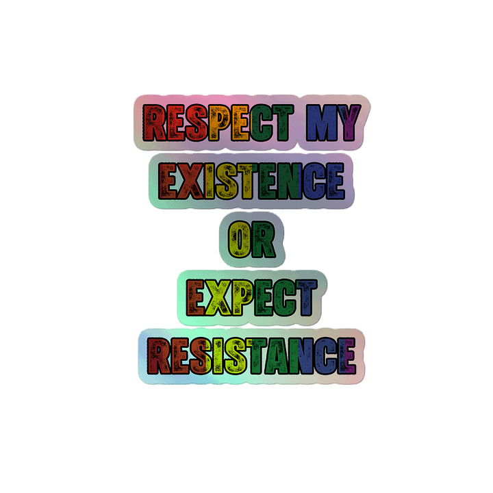 Respect My Existence or Expect Resistance - Pride 2025 product image (2)