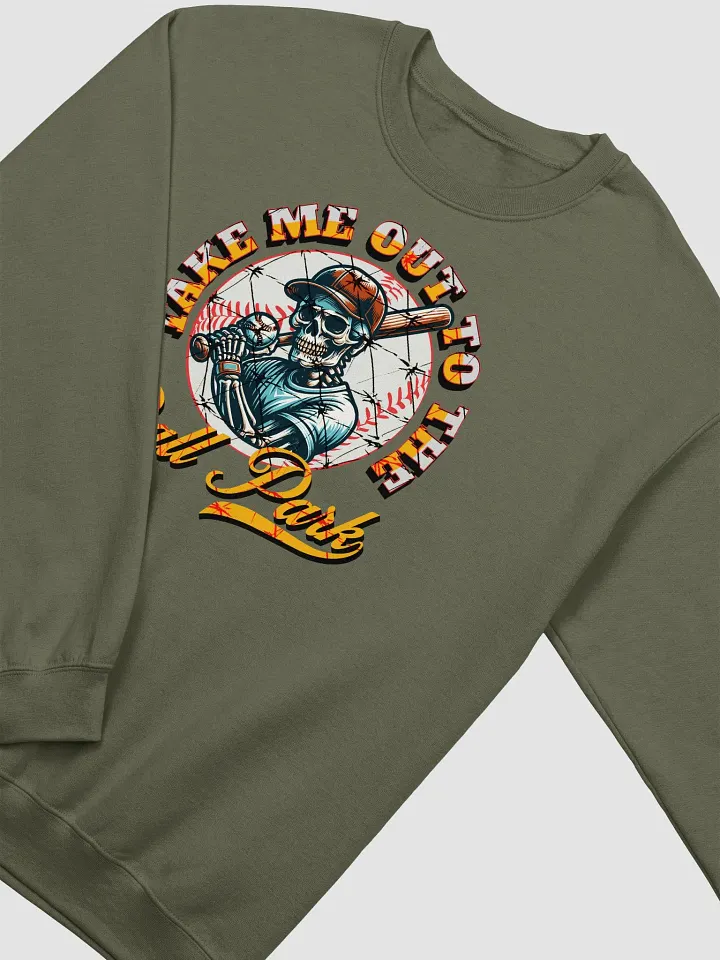 Take Me Out To The Ball Park Baseball Skeleton Crewneck Sweatshirt product image (2)