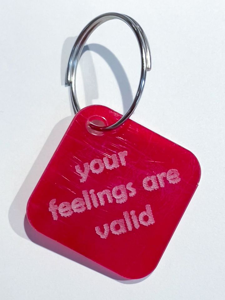 Your Feelings Are Valid Keychain product image (1)