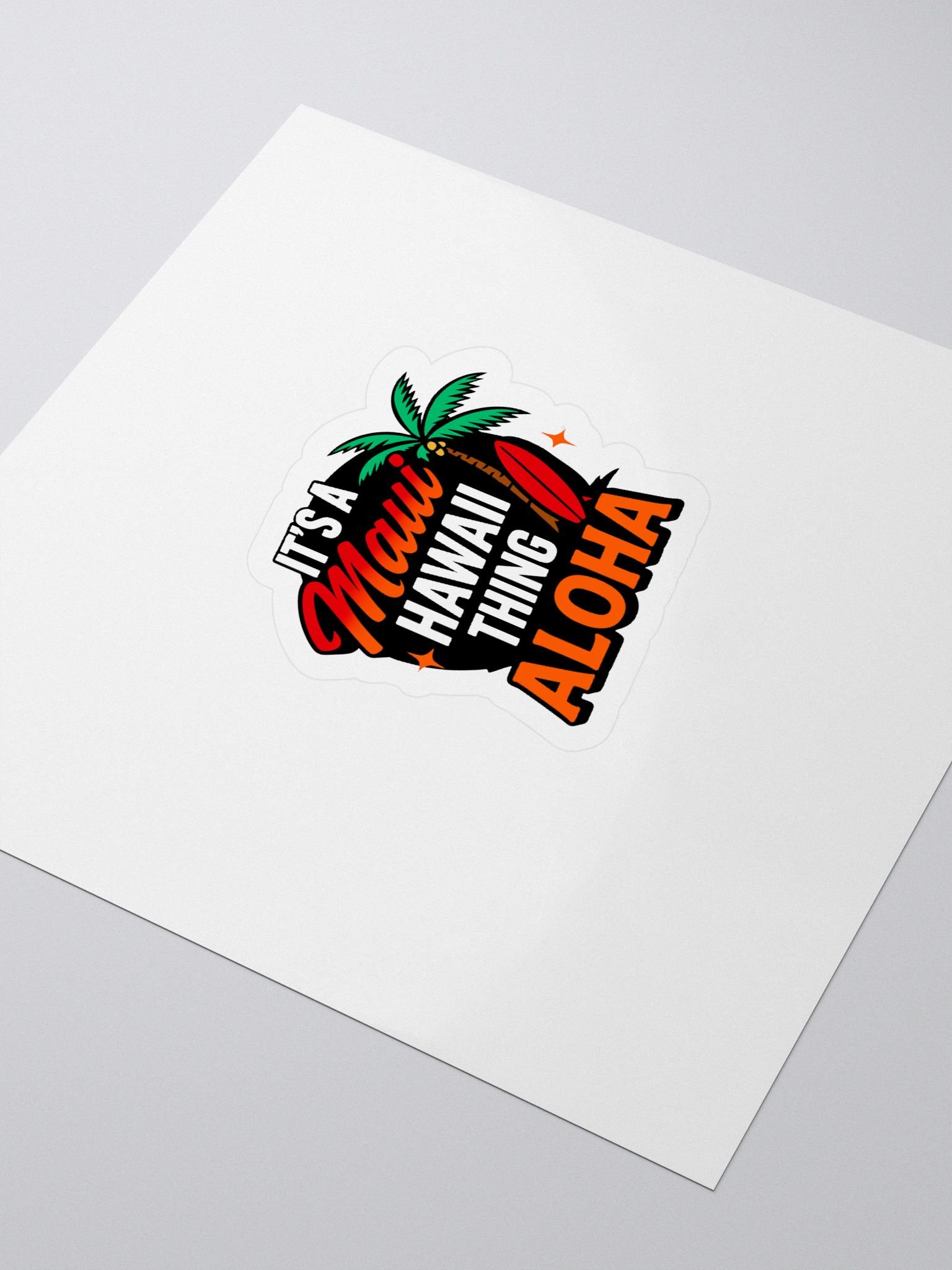 It's A Maui Hawaii Thing Aloha Sticker product image (3)