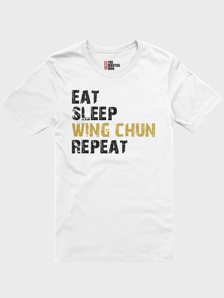 Eat Sleep Wing Chun Repeat - T-Shirt product image (1)