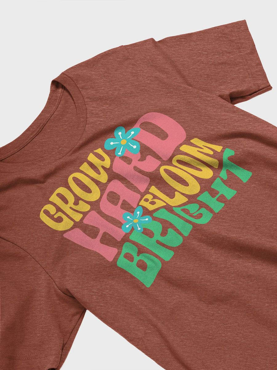 Grow Hard Bloom Bright product image (3)