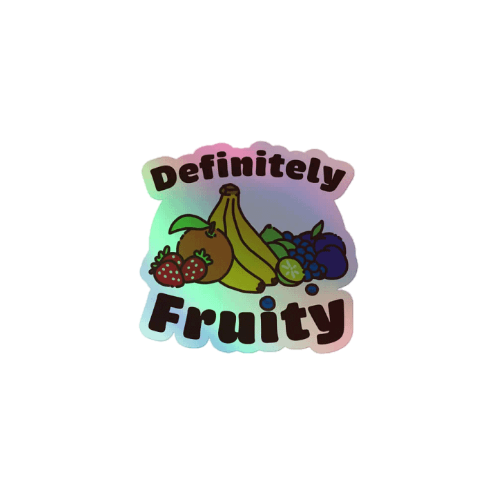 Definitely Fruity Holo Sticker product image (1)