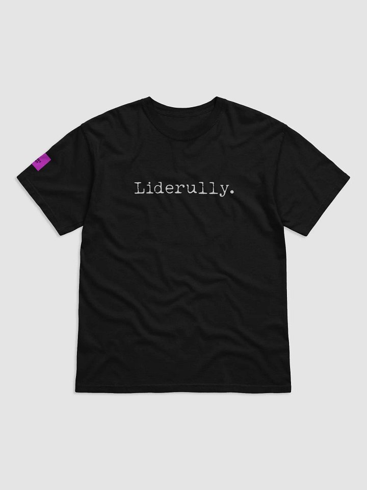 "Liderully" - The T-Shirt product image (1)