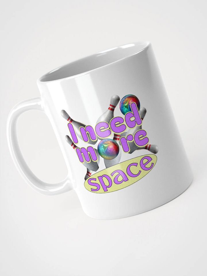 I Need More Space Bowling Cosmic Bowling Mug product image (2)