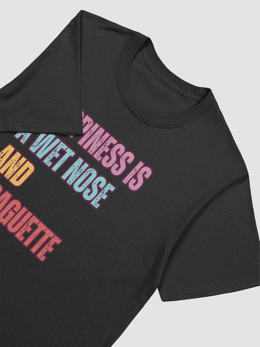 Happiness Is A Wet Nose – Funny Pet Lover T-Shirt product image (3)