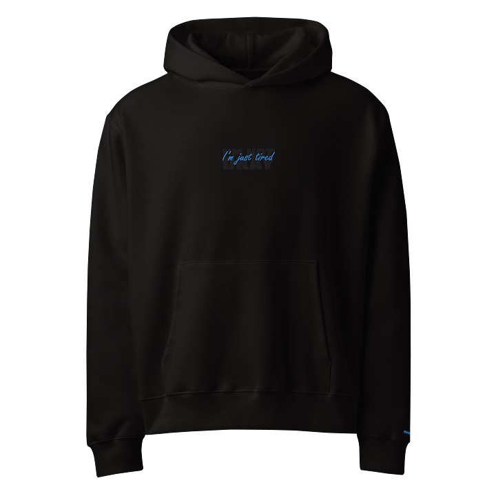 I'm just tired (I'm not okay) embroidered hoodie product image (1)