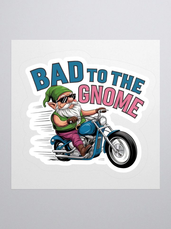 Bad to the Gnome Kiss Cut Stickers product image (3)
