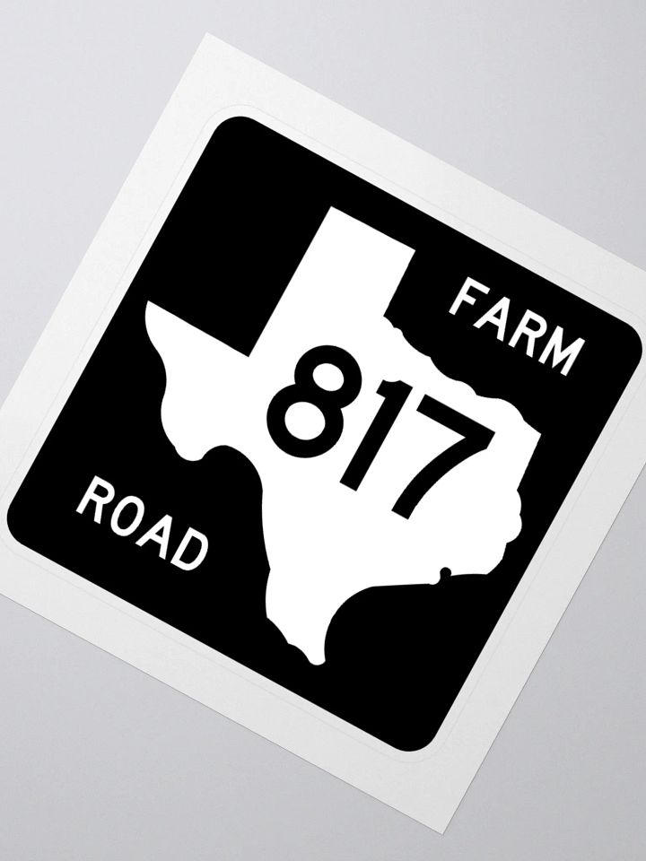 Texas Farm Road Sign FM 817 Sticker product image (2)