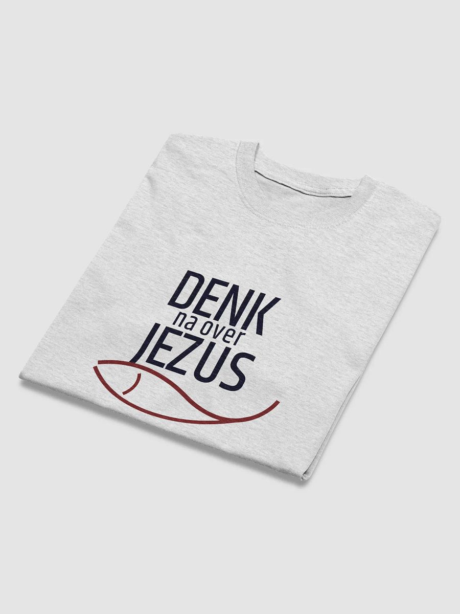Denk Na Over Jezus Dutch Think About Jezus Design product image (87)