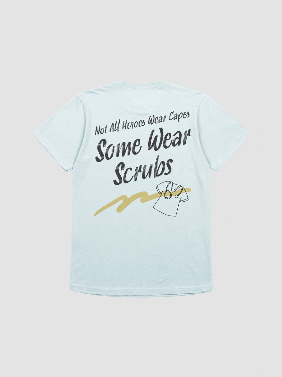 Not All Heroes Wear Capes T-Shirt product image (4)