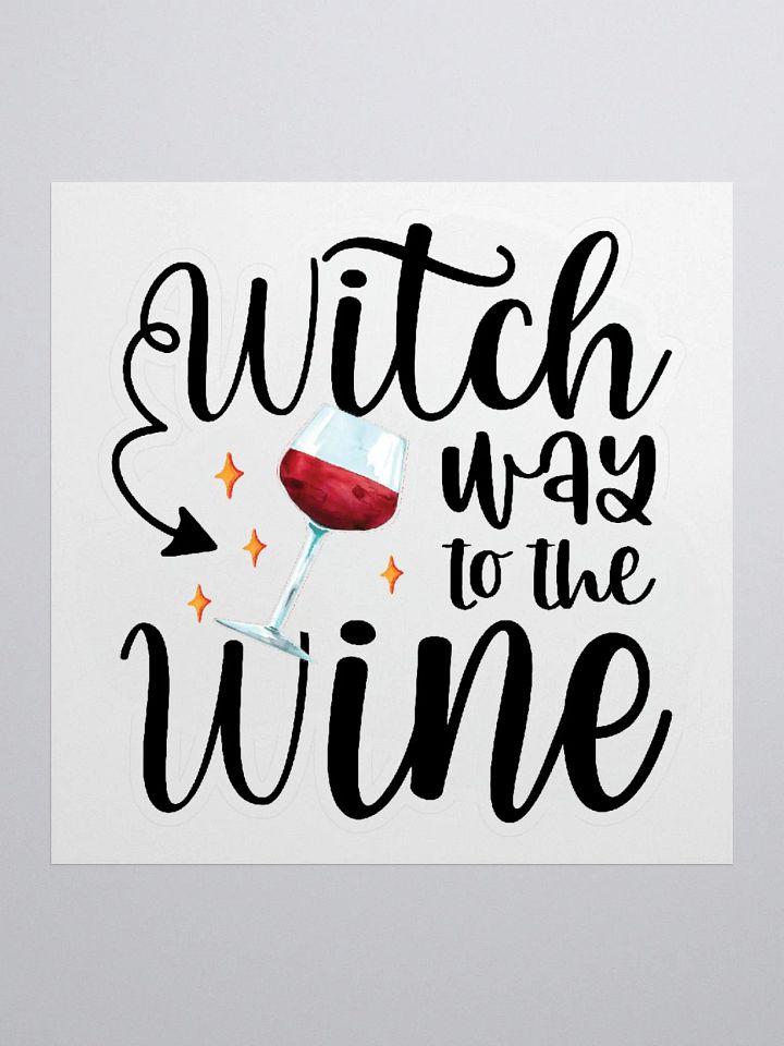 Witch Way to the Wine STICKER - Witchy, Kitchen Witch, Magic Kitchen Gift product image (1)