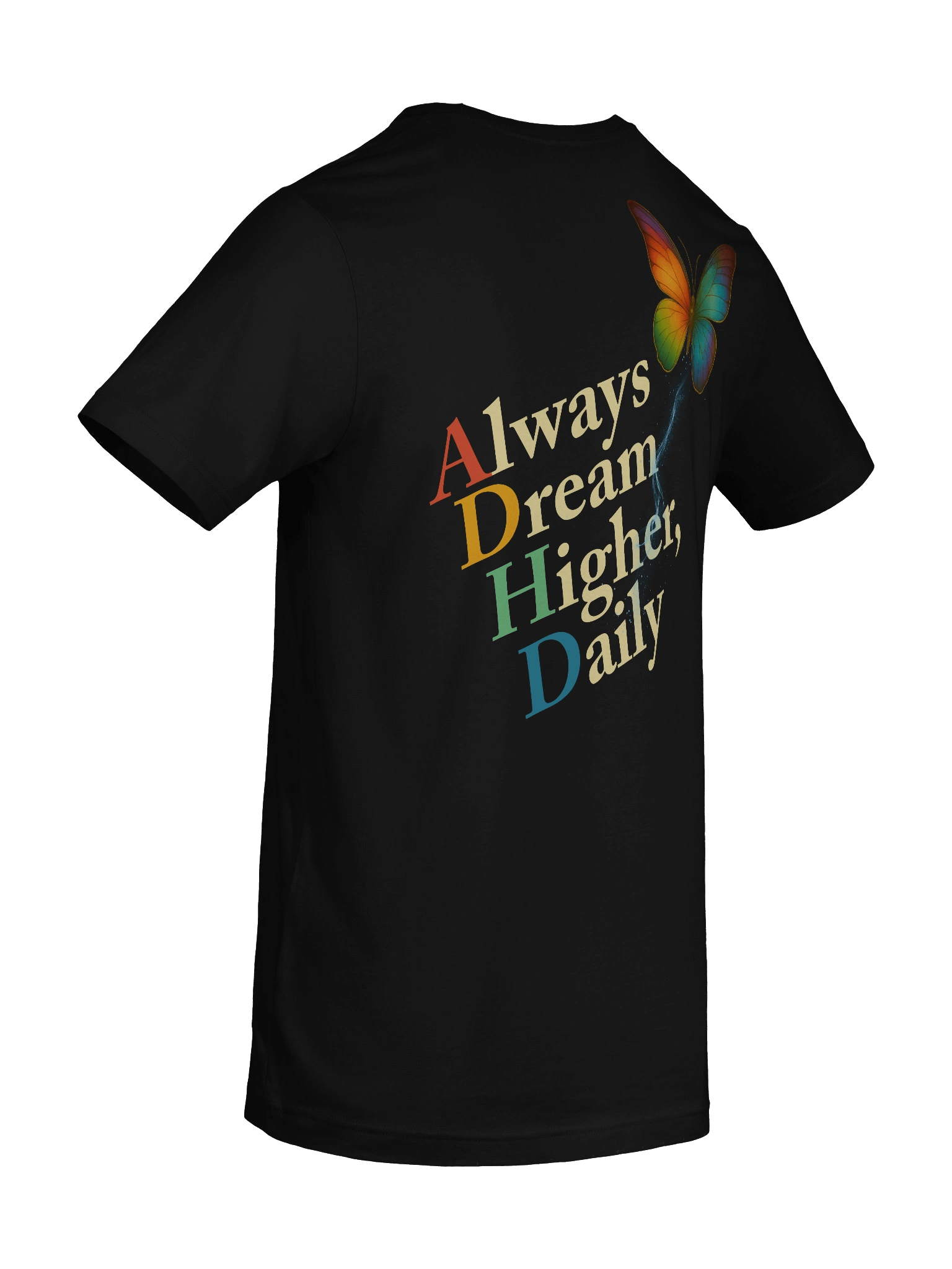 Always Dream Higher, Daily Vibrant Butterfly T-Shirt product image (10)