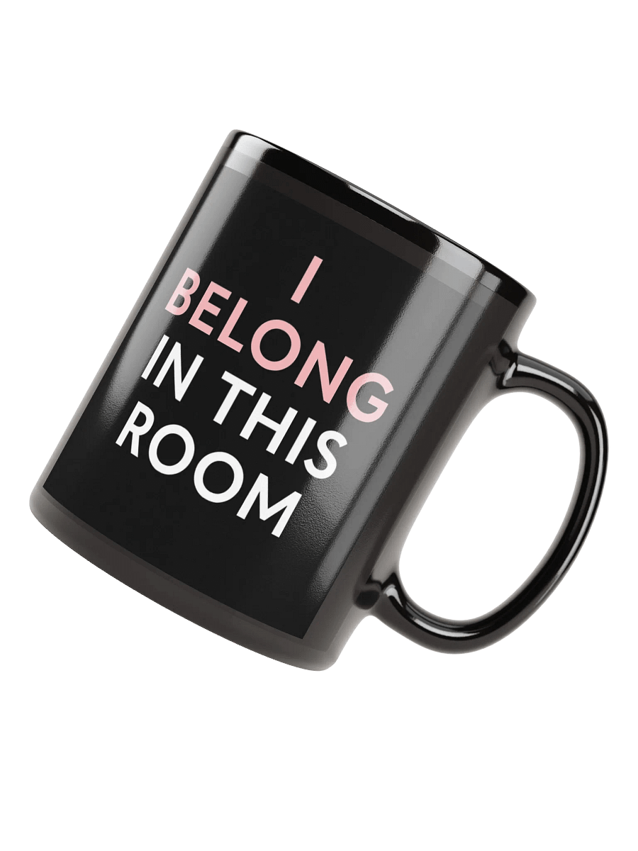 I Belong in This Room – Affirmation Mug product image (4)