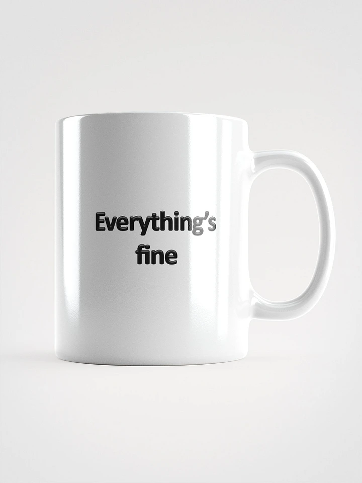 Everthings fine coffee mug product image (3)