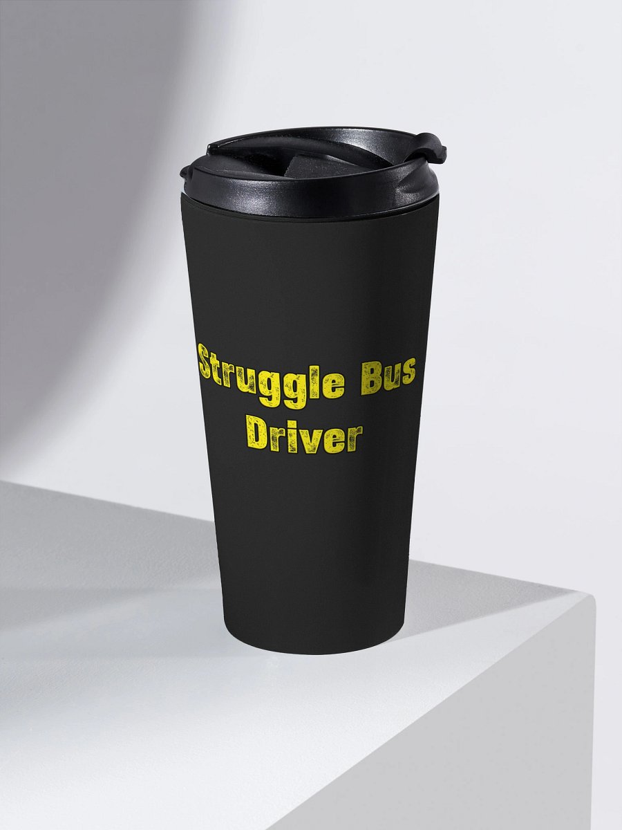 nope snark - struggle bus travel mug product image (2)