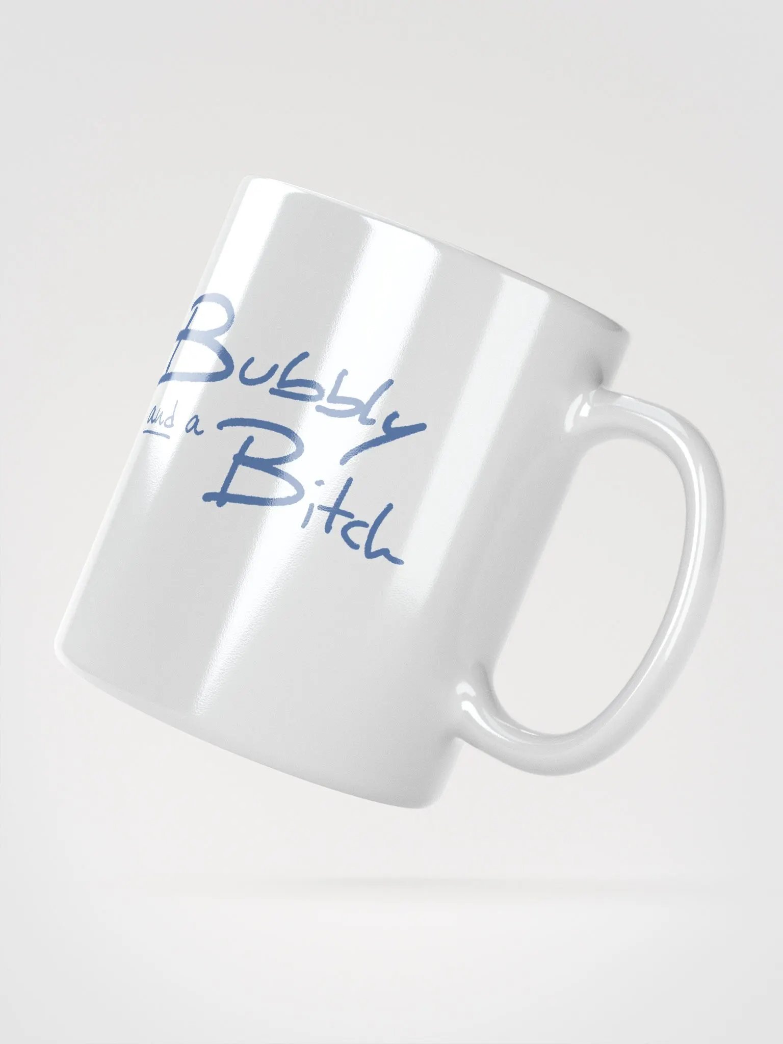 Bubbly and a B*tch (teal design) mug product image (4)